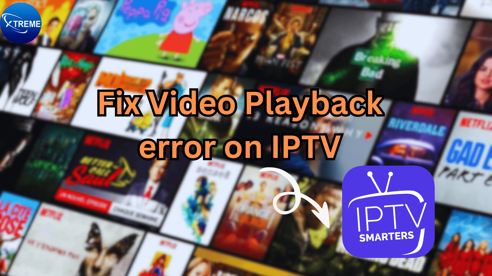 Best ways to fix video playback error on IPTV