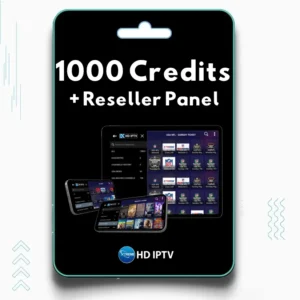 Xtreme HD IPTV Reseller plan with 1000 Credits, featuring HD and 4K channels, live TV, and on-demand content.